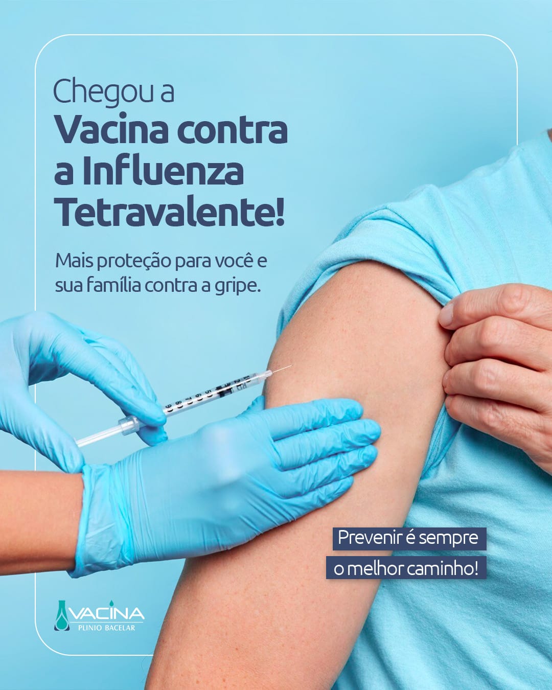 Vacina contra a Influenza Tetravalente - Laboratório Plinio Bacelar